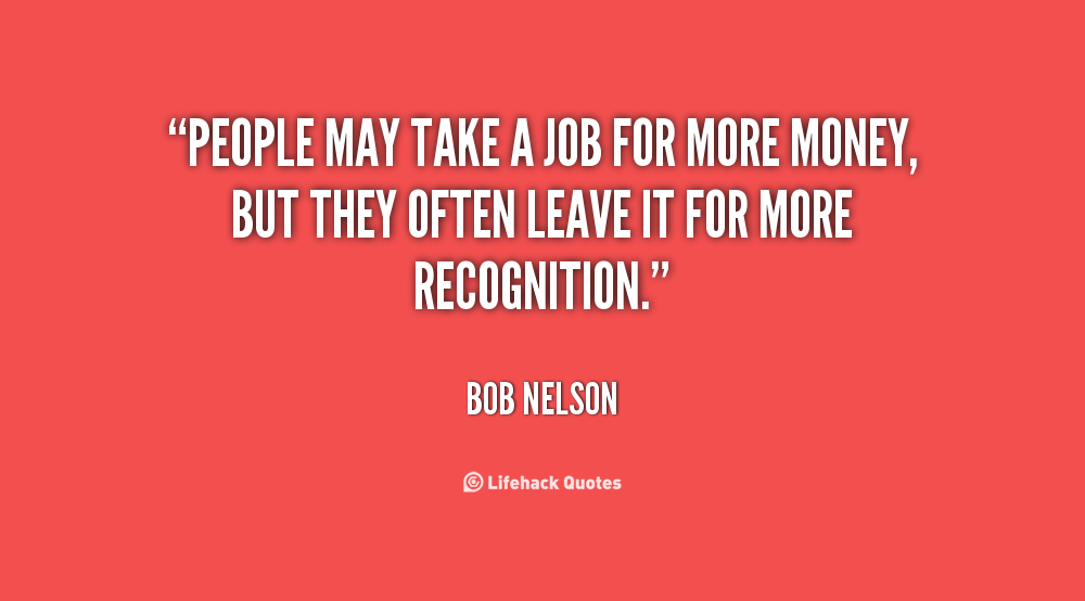 quote-bob-nelson-people-may-take-a-job-for-more